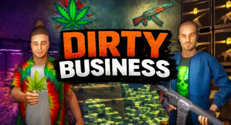 Dirty Business